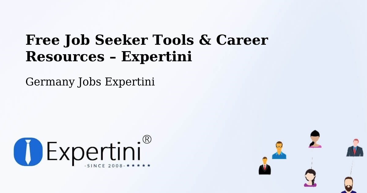 Free Job Seeker Tools & Career Resources – Holzkirchen - Holzkirchen, Germany Jobs Expertini